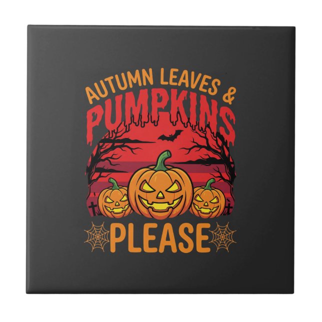 Halloween Herbstlaub und Kürbisse Bitte Design Fliese (Vorderseite)