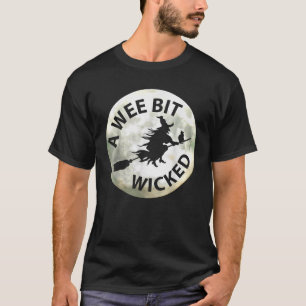 Halloween Hexe Ein bisschen böse T-Shirt