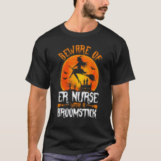 Halloween Hexe hüte dich vor der Notaufnahme Krank T-Shirt