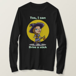Halloween Hexe JA, ICH KANN EINEN STICK-T - Shirt 