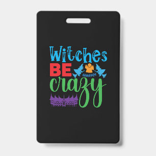 Halloween Hexe Sei Verrückt Ausweis