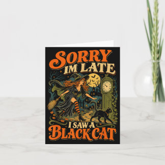 Halloween Hexe sorry ich sah eine Katze lustiges H Karte