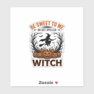 Halloween Hexen Design Sei Süß Oder Werde Verzaube Aufkleber