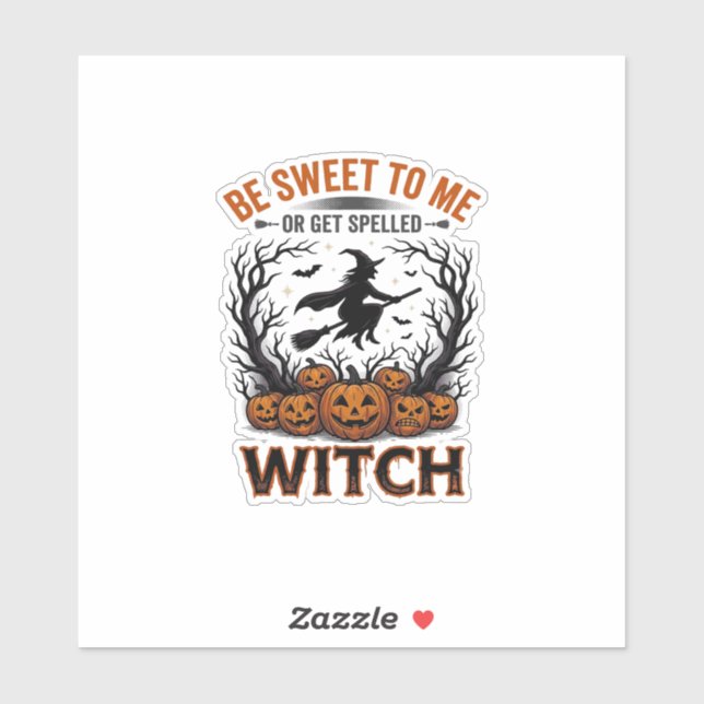 Halloween Hexen Design Sei Süß Oder Werde Verzaube Aufkleber (Blatt)