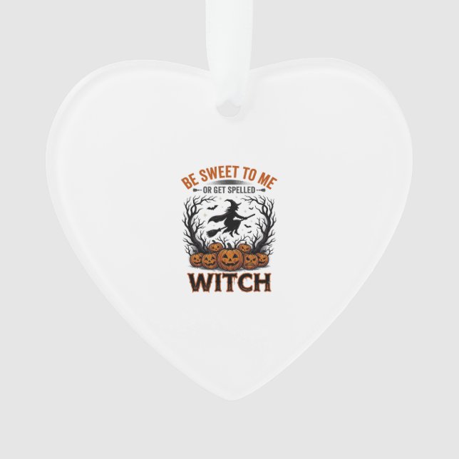 Halloween Hexen Design Sei Süß Oder Werde Verzaube Ornament (Vorderseite)