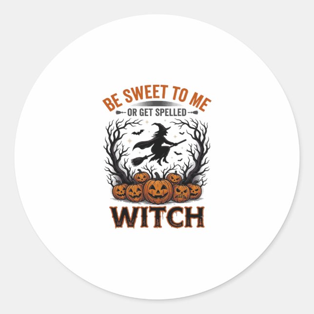 Halloween Hexen Design Sei Süß Oder Werde Verzaube Runder Aufkleber (Vorderseite)