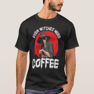 Halloween Hexen Kaffeepause - auch Hexen brauchen T-Shirt