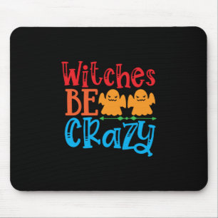 Halloween Hexen Seien Verrückt Geburtstag Mousepad