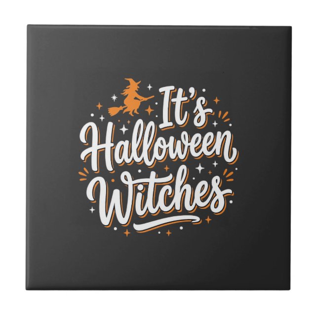 Halloween Hexen Süße Hexe Zitat Design_1 Fliese (Vorderseite)