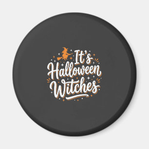 Halloween Hexen Süße Hexe Zitat Design_1 Magnet