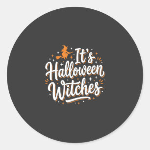 Halloween Hexen Süße Hexe Zitat Design_1 Runder Aufkleber