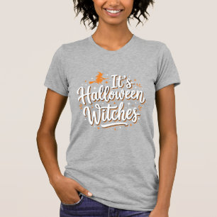Halloween Hexen Süße Hexe Zitat Design_1 T-Shirt