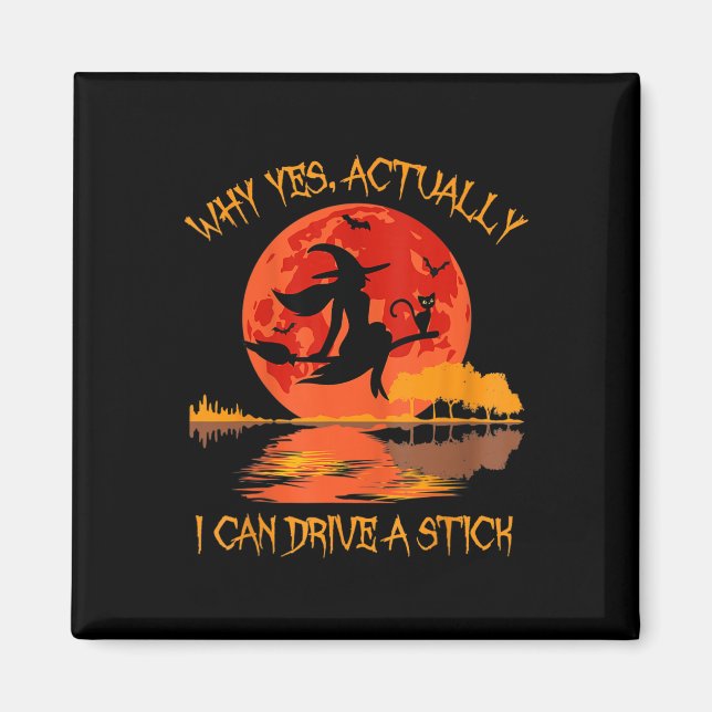 Halloween Hexengeschenke Warum ja eigentlich kann  Magnet (Vorne)