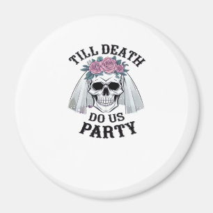 Halloween Hochzeitssprichie - bis zum Tod tun wir Magnet