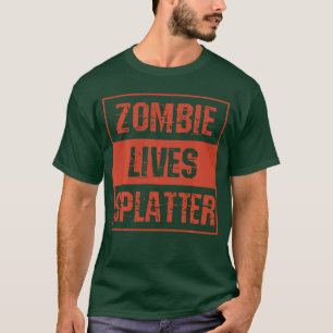 Halloween-Horror-Kostüm Lustiges Zombie-Leben Spla T-Shirt