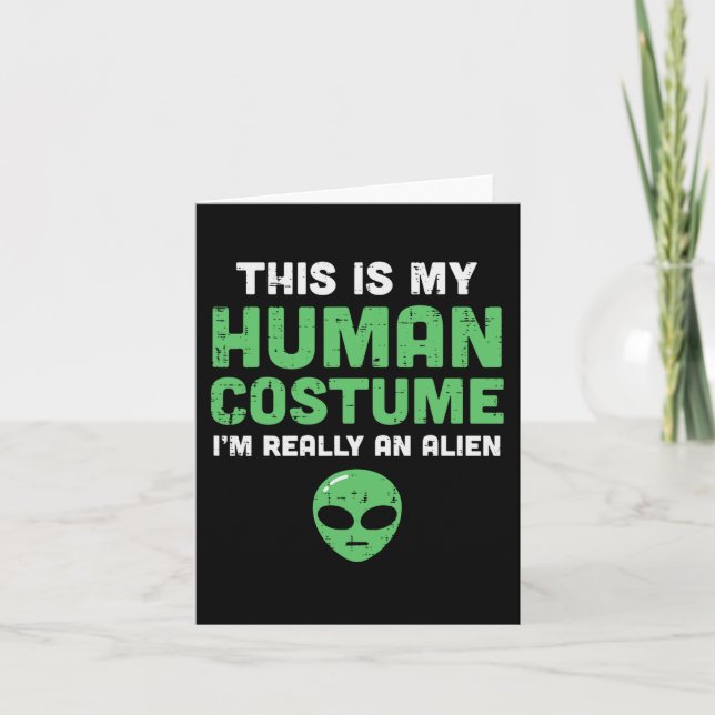 Halloween Human Costume Im Alien Funny Men Women K Karte (Vorderseite)