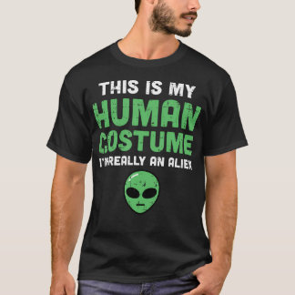 Halloween Human Costume Im Alien Funny Men Women K T-Shirt