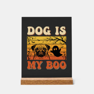 Halloween-Hund ist mein Boo-Pug-Geisterdesign Acrylschild