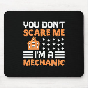 Halloween I Am A Mechanic Birthday Mousepad