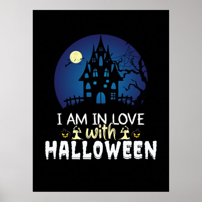 Halloween I am In Love With Halloween Poster (Vorne)