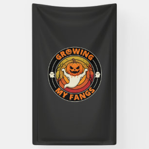 Halloween Ich wachse meine Fangzähne Geist Kürbis Banner