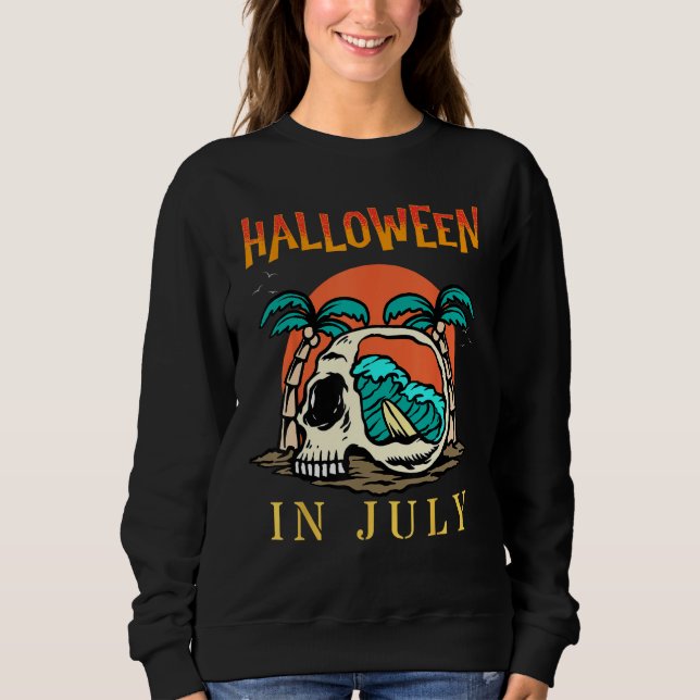 Halloween in July  Summer Vacation Beach Family Tr Sweatshirt (Vorderseite)