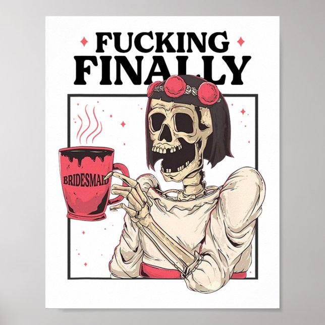 Halloween Ing Schließlich Bridesmaid Skeleton Bach Poster (Vorne)