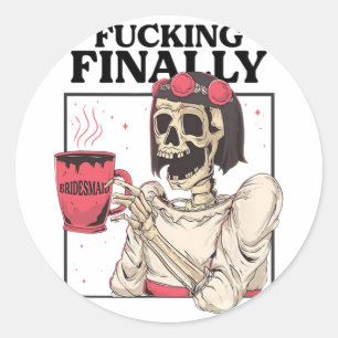 Halloween Ing Schließlich Bridesmaid Skeleton Bach Runder Aufkleber
