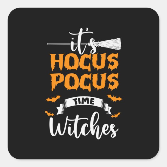 Halloween is Hocus Pocus Time Birthday Quadratischer Aufkleber (Vorderseite)