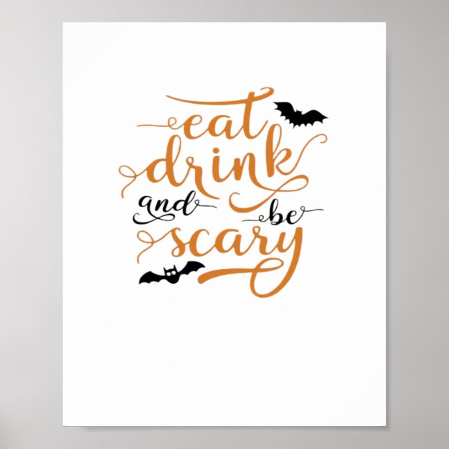 Halloween Iss Trinke Und Sei Gruselig Kreativer Ca Poster (Vorne)