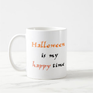 halloween ist glückliche Zeit Tasse