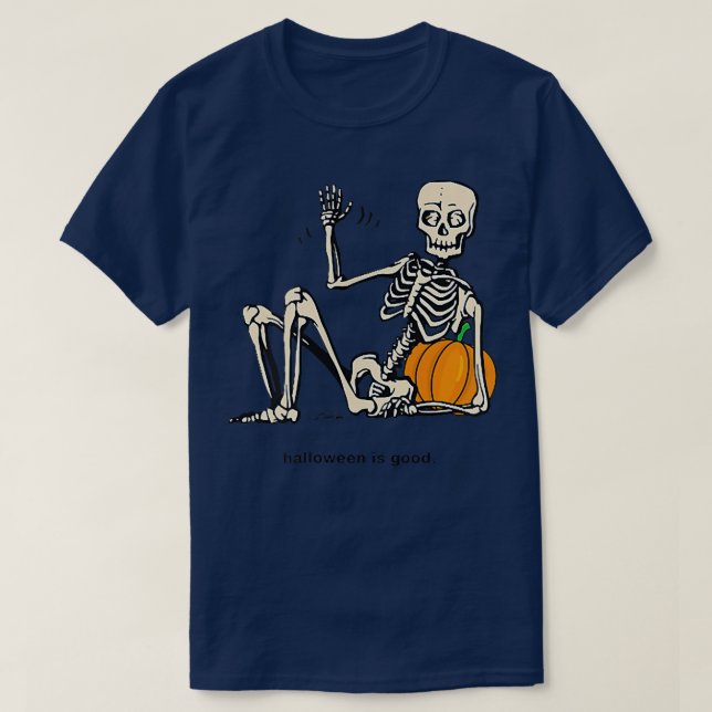 Halloween ist gut und Life Pumpkin Skeleton Hallow T-Shirt (Design vorne)