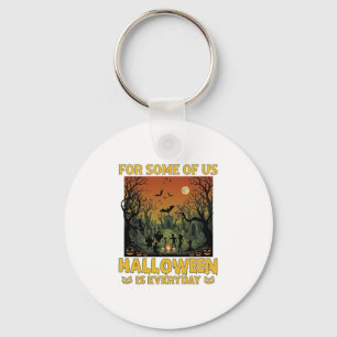 Halloween Ist Jeden Tag Friedhof Zombies Lagerfeue Schlüsselanhänger
