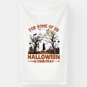 Halloween ist jeden Tag Hexe Silhouette Vollmond G Banner