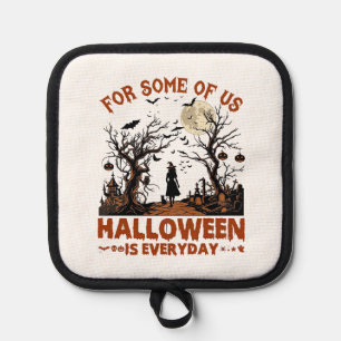 Halloween Ist Jeden Tag Hexen-Silhouette Vollmond Topflappen