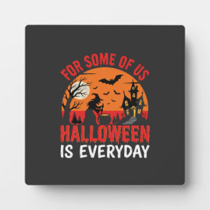 Halloween ist jeden Tag Hexen Spukhaus Fotoplatte