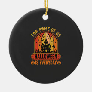 Halloween ist jeden Tag Spukhaus Retro Keramik Ornament