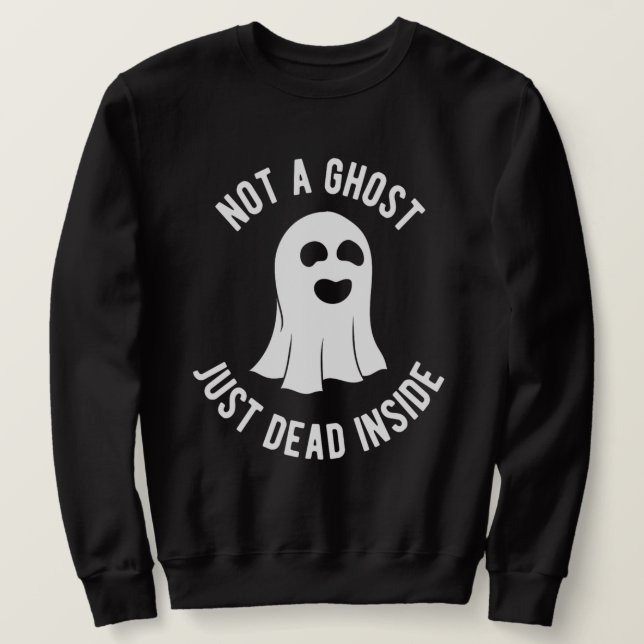 Halloween ist kein Geist, der nur tot in der Kostü Sweatshirt (Design vorne)