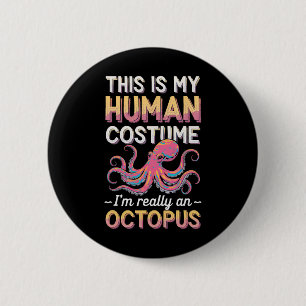 Halloween ist mein menschliches Kostüm, ich bin wi Button
