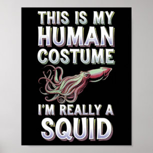 Halloween ist mein menschliches Kostüm, ich bin wi Poster