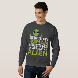 Halloween ist mein menschliches Kostüm wirklich ei Sweatshirt