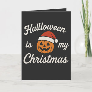 Halloween ist mein Weihnachten Karte