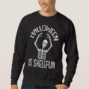 Halloween Ist Skelefun Skelett Kostüm Knochen Sch Sweatshirt