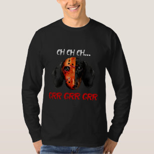 Halloween Jason Dackel Ch Ch Grr T-Shirt