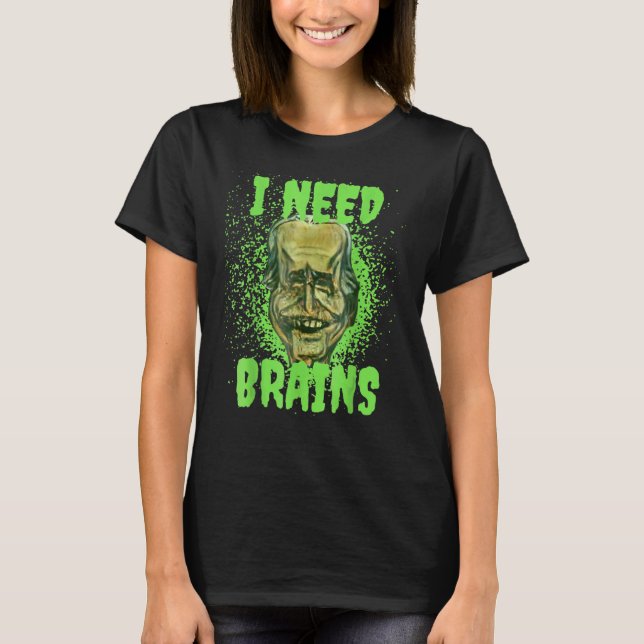 Halloween Joe Boden I Need Brains Zombie T-Shirt (Vorderseite)