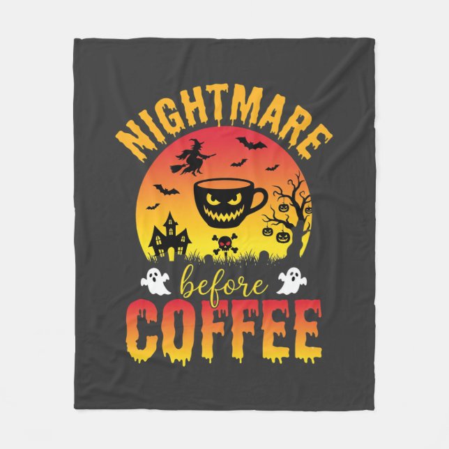 Halloween-Kaffe-Albtraum vor Kaffee Gruselig Ve Fleecedecke (Vorderseite)