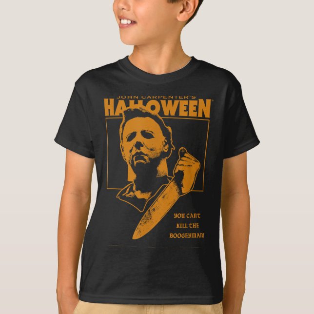 Halloween kannst du den Boogeyman nicht umbringen! T-Shirt (Vorderseite)
