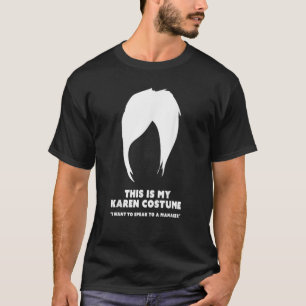 Halloween Karen Kostüm Funny Live Laugh Hair Cut T-Shirt