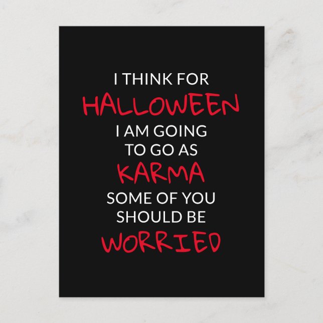 Halloween Karma Sprichwort Postkarte (Vorderseite)