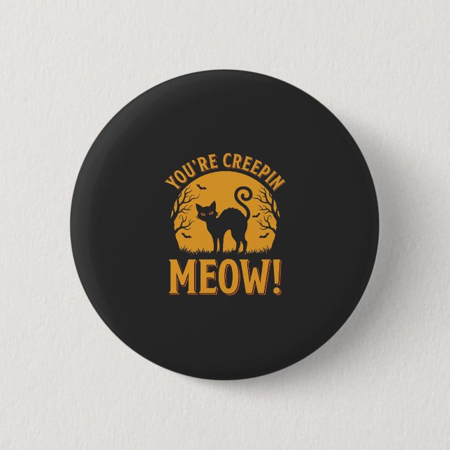 Halloween-Katze, du machst mir Angst Miauw Button (Vorderseite)